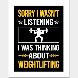 Sorry I Was Not Listening Weightlifting Lifting Posters and Art